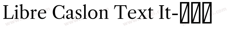 Libre Caslon Text It字体转换